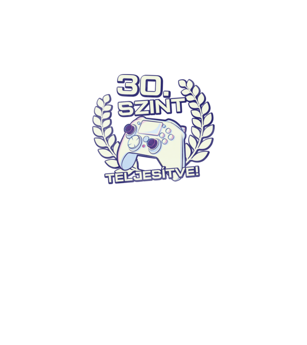 30. szint teljesítve minta fekete pólón