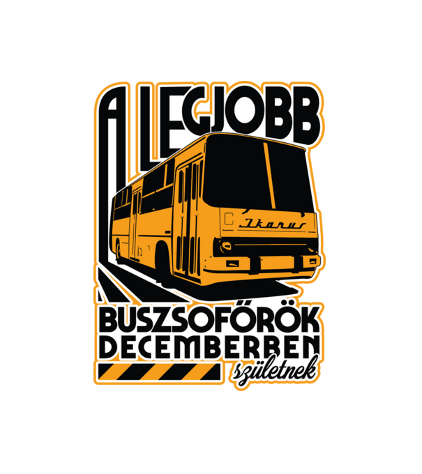 Legjobb buszsoffőr drk DECEMBER minta fehér pólón