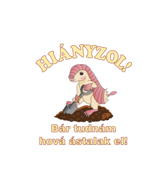 Ásó Tatu Hiányzol minta homokszín pólón
