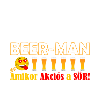 Beer Man Akció minta fehér pólón