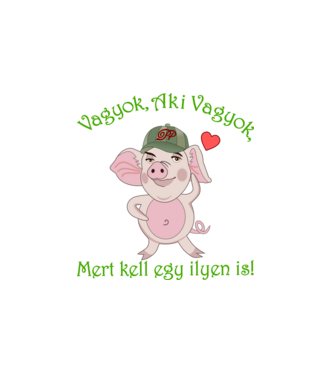 Vagyok aki vagyok Malac minta fehér pólón