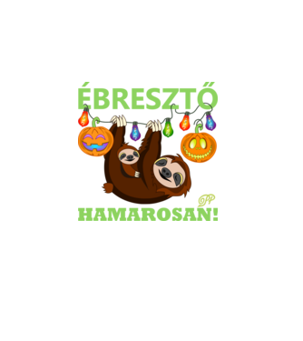 Ébresztő Hamarosan Halloweeni minta fekete pólón