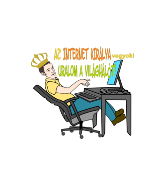 Az internet királya minta fehér pólón