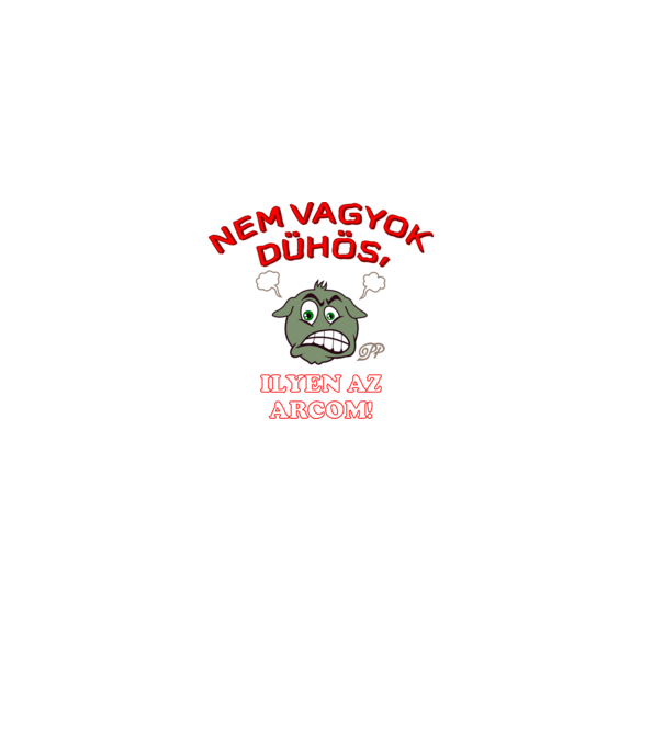 Nem Vagyok Dühös minta szürke pólón