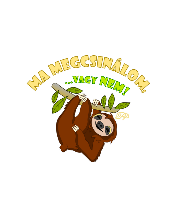 Ma Megcsinálja Lajhár minta fehér pólón