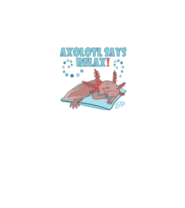 Says Relax Axolotl minta fehér pólón
