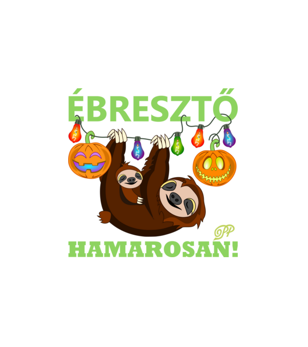 Ébresztő Hamarosan Halloweeni minta fehér pólón