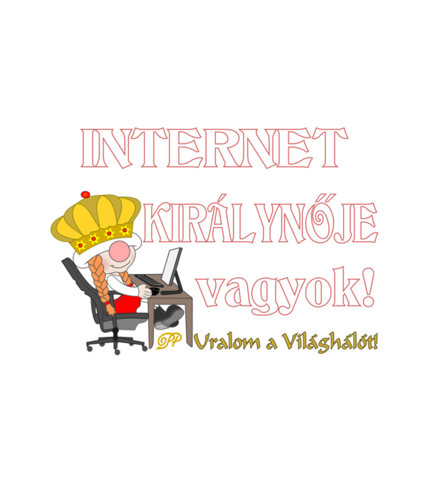 Internet Királynője Manó minta fehér pólón