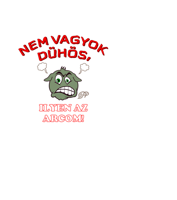 Nem Vagyok Dühös minta fekete pólón