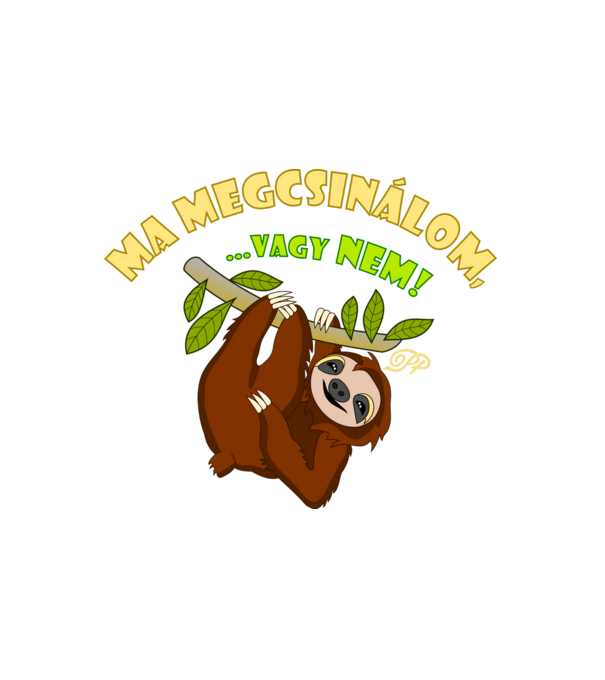 Ma Megcsinálja Lajhár minta fehér pólón