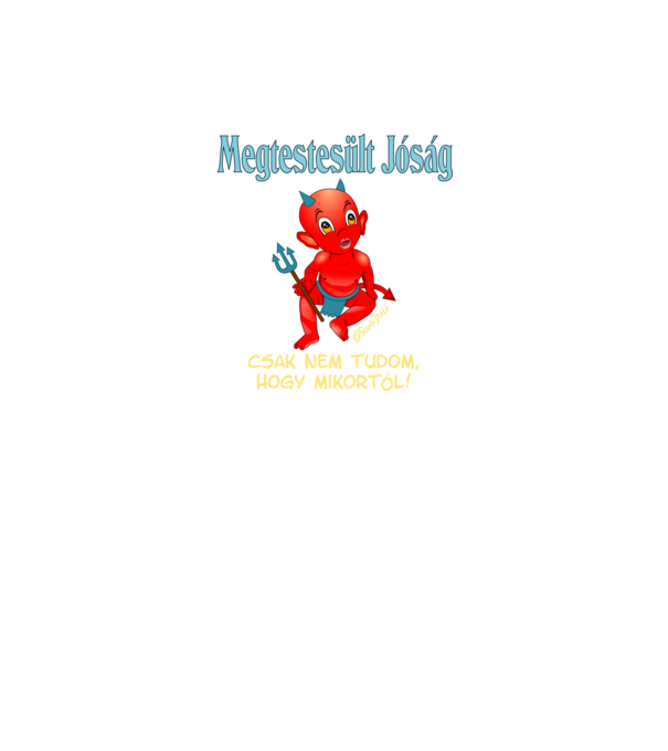 Megtestesült Jóság Ördög minta fekete pólón