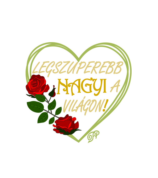 Legszuperebb Nagyi B színváltozat minta fehér pólón