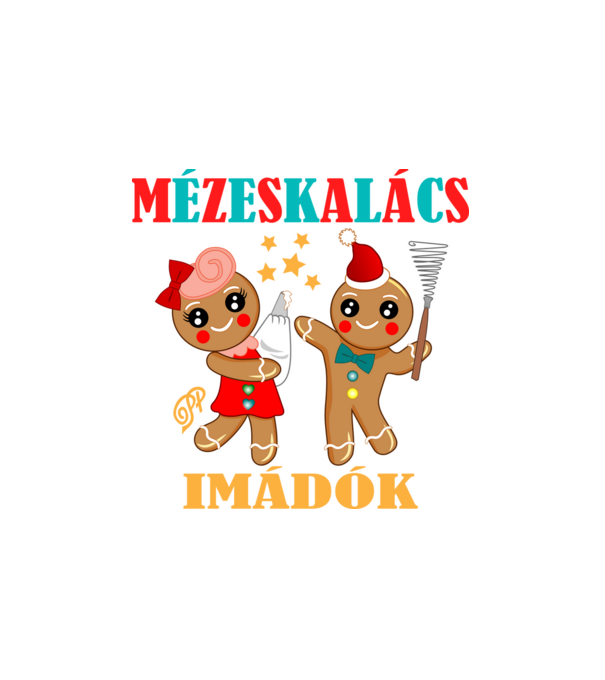 Mézeskalács Imádók minta fehér pólón
