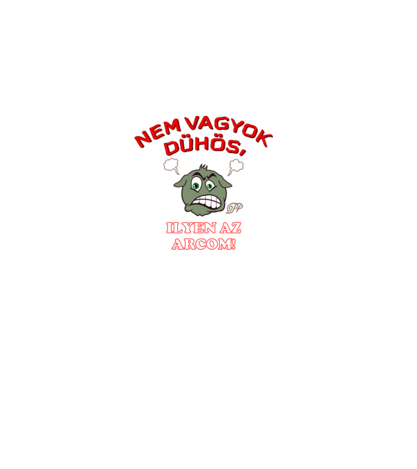 Nem Vagyok Dühös minta szürke pólón