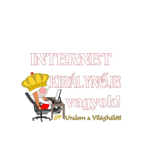 Internet Királynője Manó minta fehér pólón