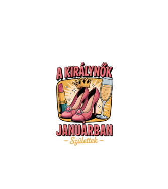 A királynők januárban születtek minta fehér pólón