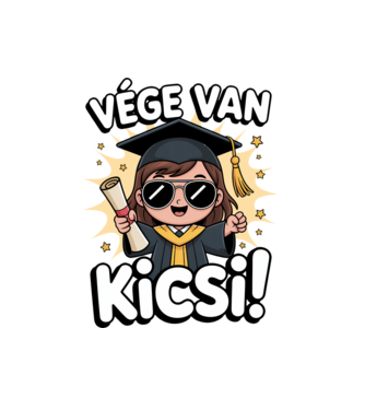 Vége van kicsi! minta fehér pólón