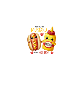 You are the mustard to my hot dog minta királykék pólón