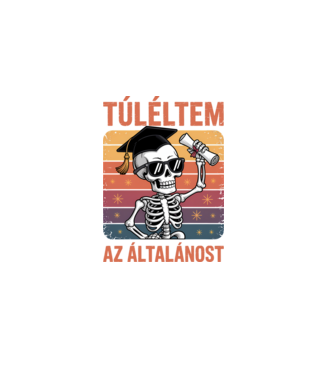 Túléltem az általánost minta fekete pólón