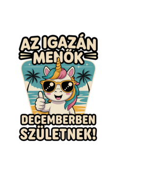 Az igazán menők decemberben születnek! minta fekete pólón
