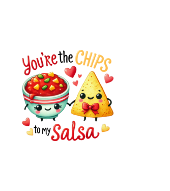 You are the chips to my salsa minta világos rózsaszín pólón
