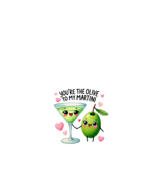 You are the olive to my martini minta fehér pólón