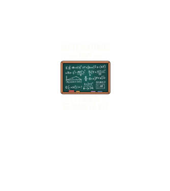 Matematikus Ön? minta fekete pólón