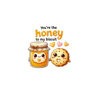 You are the honey to my biscuit minta világos rózsaszín pólón