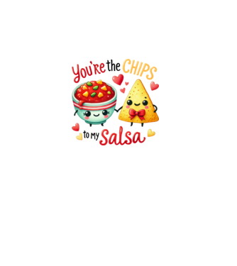 You are the chips to my salsa minta dusty pink pólón
