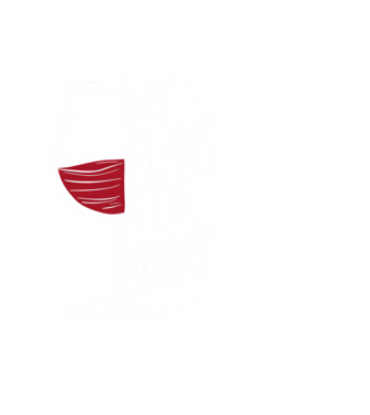 My Plans For Today Wine fekete pólóra minta fekete pólón