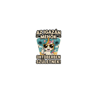 Az igazán menők októberben születnek! minta fehér/piros pólón