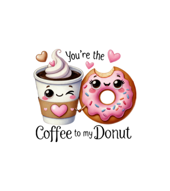 You are the coffee to my donut minta homokszín pólón