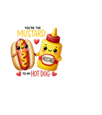 You are the mustard to my hot dog minta fekete pólón