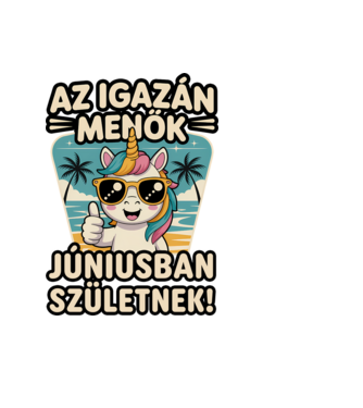 Az igazán menők júniusban születnek! minta világoskék pólón