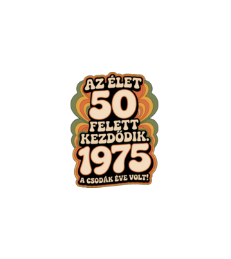 Az élet 50 felett kezdődik minta fekete pólón