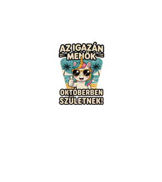 Az igazán menők októberben születnek! minta fehér pólón