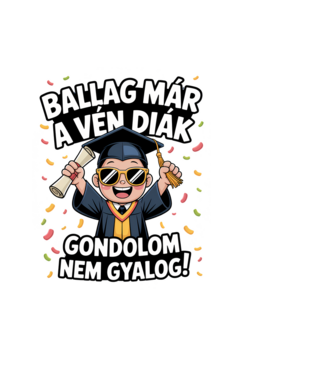 Ballag már a vén diák minta fekete pólón