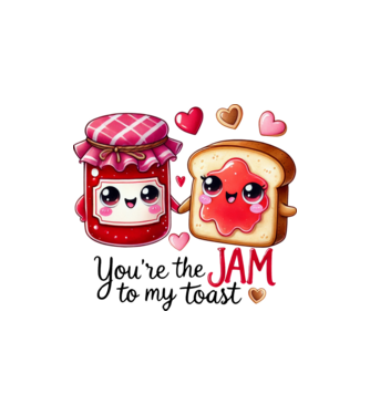 You are the jam to my toast minta homokszín pólón