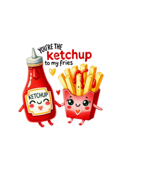 You are the ketchup to my fries minta világoskék pólón