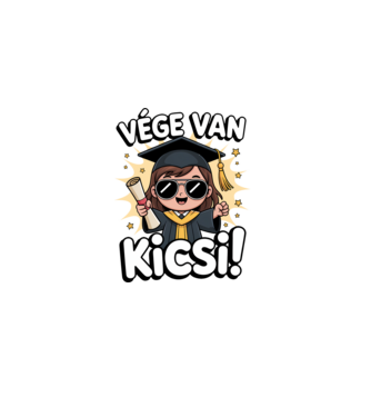 Vége van kicsi! minta fehér pólón