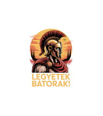 Legyetek bátorak! minta fehér pólón