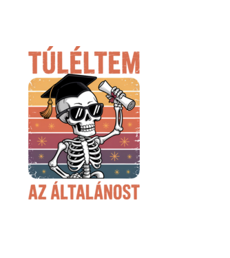 Túléltem az általánost minta fekete pólón