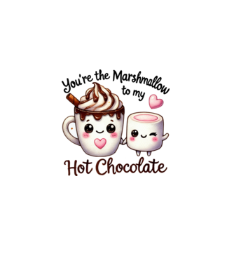 You are the marshmallow to my Hot Chocolate minta fehér pólón
