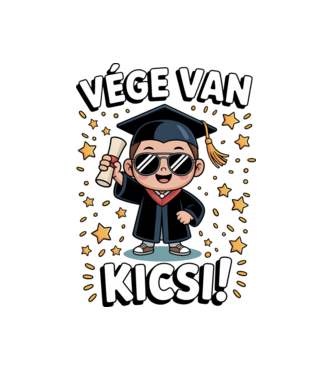 Vége van kicsi! minta fehér pólón