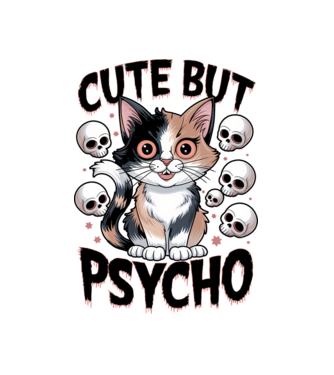Cute, but PSYCHO fehér alapra minta fehér pólón