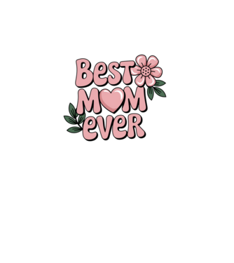 Best Mom Ever minta türkiz pólón