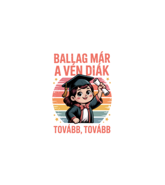 Ballag már a vén diák minta fekete pólón
