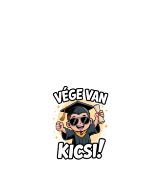 Vége van kicsi! minta fehér pólón