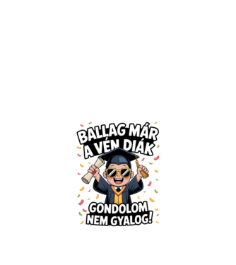 Ballag már a vén diák minta fekete pólón