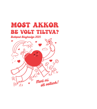 Pride-Most akkor be volt tiltva? minta fehér pólón